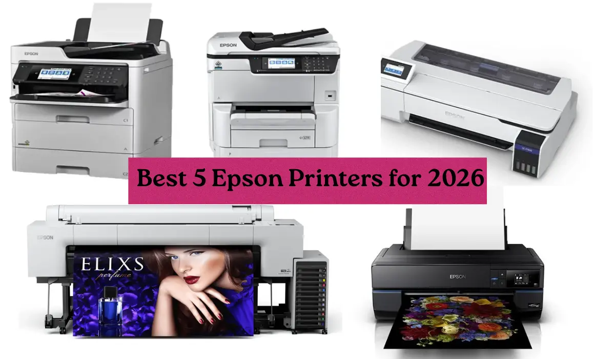 Top 5 Epson Printers for 2026